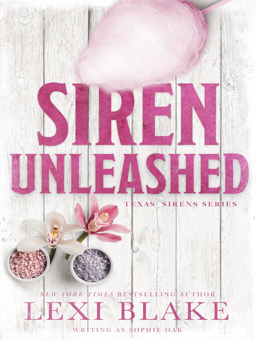 Title details for Siren Unleashed by Lexi Blake - Available